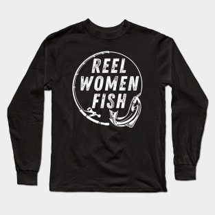 Funny Fishing Quote Reel Women Fish Vintage Long Sleeve T-Shirt